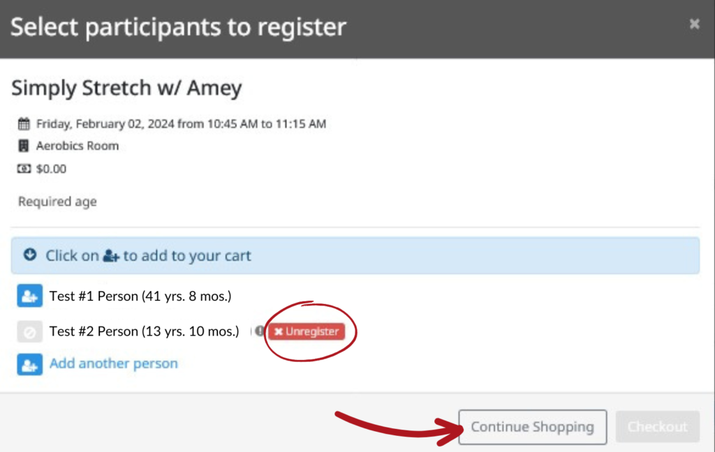 Image of the drop-in class registration box, and a "unregister" button circled next to a participant's name with an arrow pointing to "continue shopping"