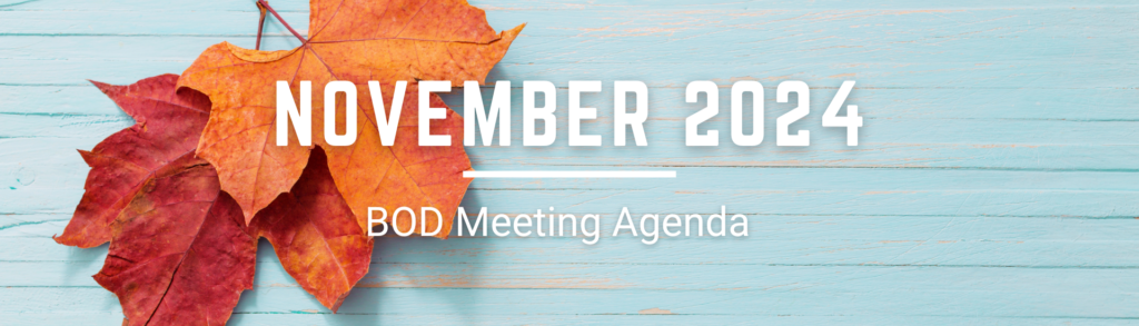 November 2024 BOD Agenda Header